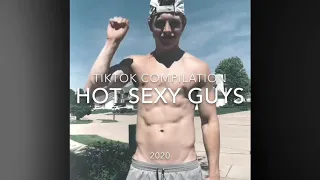 HOTTEST SHIRTLESS GUYS TIKTOK COMPILATION 2020 | Sexy Dance Tiktok