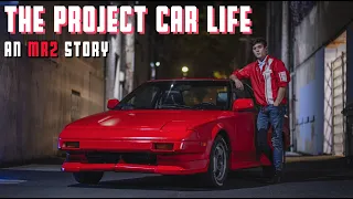 The Project Car Life - An MR2 Story
