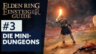 Elden Ring Einsteiger-Guide #3 | DIE MINI-DUNGEONS