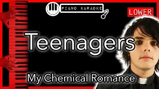 Teenagers (LOWER -3) - My Chemical Romance - Piano Karaoke Instrumental