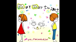 yu_tokiwa.djw.OSTER_project 「murmur twins from O to W」