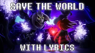 Undertale: Save The World With Lyrics