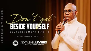 01/28/24: Next Level Living (PART 4): "DON’T GET BESIDE YOURSELF"