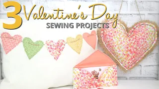 3 EASY Valentine's Day Sewing Projects - Beginner Friendly