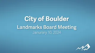 1-10-24 Landmarks Board Meeting