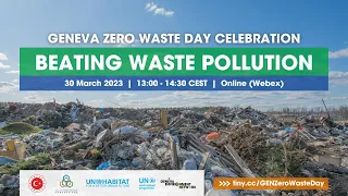 Beating Waste Pollution | Geneva Zero Waste Day Celebration