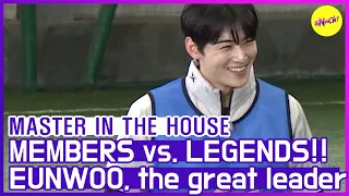 [HOT CLIPS] [MASTER IN THE HOUSE ] EUNWOO, the Great Leader of the Game🤩🤩 (ENG SUB)
