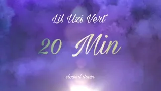 Lil Uzi Vert - 20 Min      [instrumental] (slowed down)