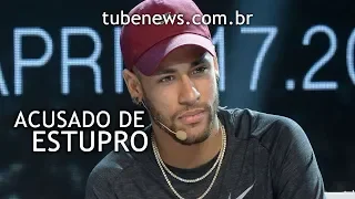 Neymar é acusado de estupro e posta vídeo