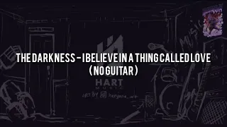 The Darkness - I Believe in a Thing Called Love(NO GUITAR) Vocal+Chord+Lyric