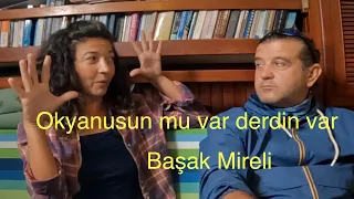 Hikaye avcısı . Başak Mireli. Okyanusun mu var derdin var