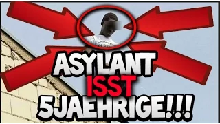 Asylant isst 5-jährige.