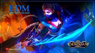 Tuyển Chọn 15 Bản Nhạc EDM "Leo Rank Thần Thánh" ➞ Cùng Team Càn Quét Mọi Bậc Xếp Hạng