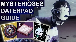 Destiny 2: Geheimnisvolle / Mysteriöses Datenpad Guide (Deutsch/German)