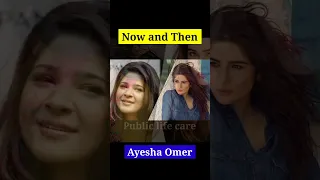 Ayesha Omer before and after pictures #actress #actress #ytshorts #shorts