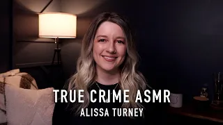 True Crime ASMR - Alissa Turney || NEW CHANNEL ANNOUNCEMENT