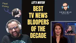 LET'S WATCH: Best TV News Bloopers of the Decade