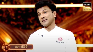 MasterChef India - Ep 69 - Coming Up Next - मास्टर शेफ इंडिया