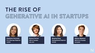 Norwest Webinar: The Rise of Generative AI in Startups