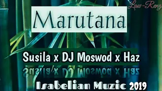 Marutana_DJ Moswod x Susila x Haz 2019