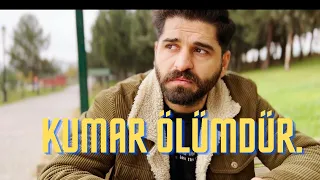 Kumar ölümdür - Bağımlılık ölümdür -  Kısa Film