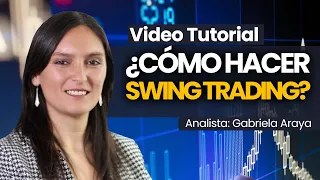 ¿Cómo hacer Swing Trading? Aprende una estrategia básica para hacer Swing Trading