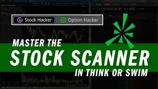 Master the Think or Swim (ToS) Stock Scanner | Trading Tutorials