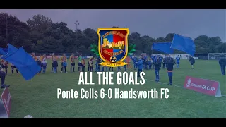 All The Goals | Ponte Colls 6-0 Handsworth FC (FA Cup)