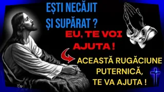 CEA MAI PUTERNICĂ RUGĂCIUNE ESENȚIALĂ PENTRU UN AJUTOR IMEDIAT.