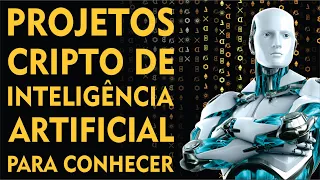 OS 3 MELHORES PROJETOS CRIPTO DE INTELIGÊNCIA ARTIFICIAL!