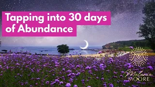 30 Days to Abundance with EFT/ Tapping - Manifesting Money