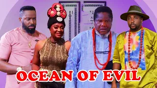 OCEAN OF EVIL 1&2 WATCH LATEST UGEZU J UGEZU/FREDRICK LEONARD/ONNY MICHEAL/LIZZY GOLD 2024 MOVIE