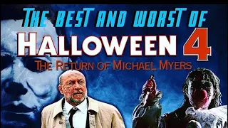 The Best and Worst of Halloween 4 : The Return of Michael Myers - FIXED - RE-UPLOADED
