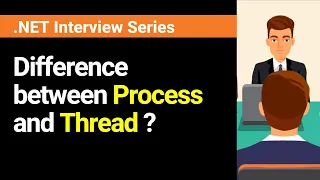 What is the difference between Process and Thread?