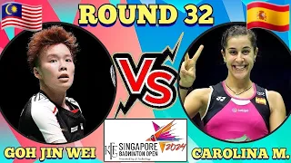 (R32)🇲🇾Goh Jin Wei 🆚️ 🇪🇦Carolina Marin🔥‼️#singaporeopen2024