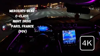 Mercedes-Benz New C-Class - Night Drive In The Streets of Paris (4k)