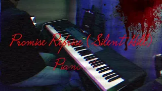 Silent Hill (Promise Reprise Piano Cover)