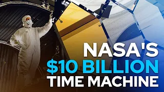 Why NASA Is Building A $10 Billion Time Machine