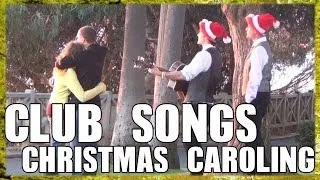 Public Prank - Club Songs Christmas Caroling (#5)