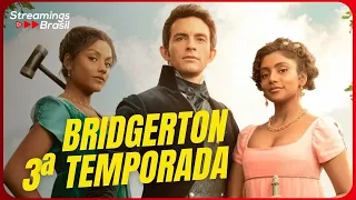 BRIDGERTON 3 ª TEMPORADA NA NETFLIX: DATA DE ESTREIA PREVISTA, ENREDO E MAIS NOVIDADES DA SÉRIE