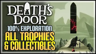 Death's Door Full Game 100% Exploration Playthrough - All Collectibles & Trophies