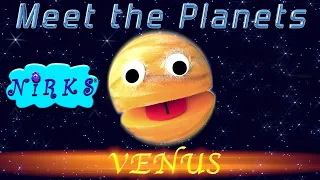 Meet the Planets! Episode 2 - Planet Venus / A Song about space / Astronomy for kids / The Nirks