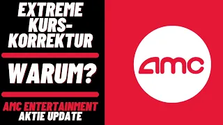 AMC Entertainment Aktie Update - Extreme Kurskorrektur! Was sind die Gründe? Wie geht es weiter?