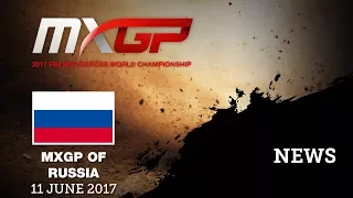 MXGP of Russia 2017 News Highlights #Motocross