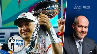 Rich Eisen: What Patrick Mahomes’ 2nd Super Bowl Ring Means for His Hall of Fame Legacy