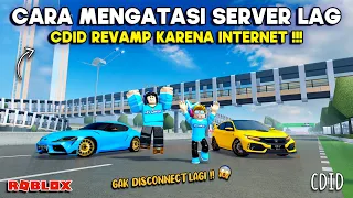 CARA MENGATASI LAG SERVER CDID REVAMP KARENA INTERNET !!! JADI LANCAR | TUTORIAL ROBLOX Indonesia