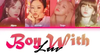 How Would BLACKPINK Sing 'BOY WITH LUV' BTS Color Coded Lyrics (FM)