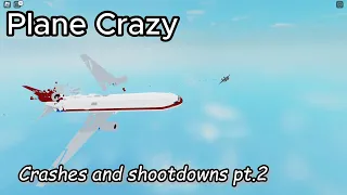 Plane Crazy crash and shootdown comp Pt.2