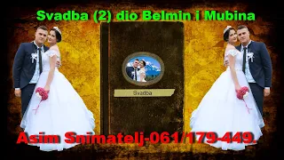 Wedding Svadba Belmin i Mubina -18- 07-2020. (2) Dio Priluk-Ciljuge Muz Edo i Željka Asim Snimatelj