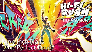 Hi-Fi Rush Soundtrack - Kale Boss Theme Extended ("The Perfect Drug" - Nine Inch Nails)